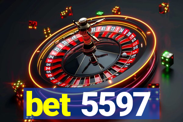 bet 5597